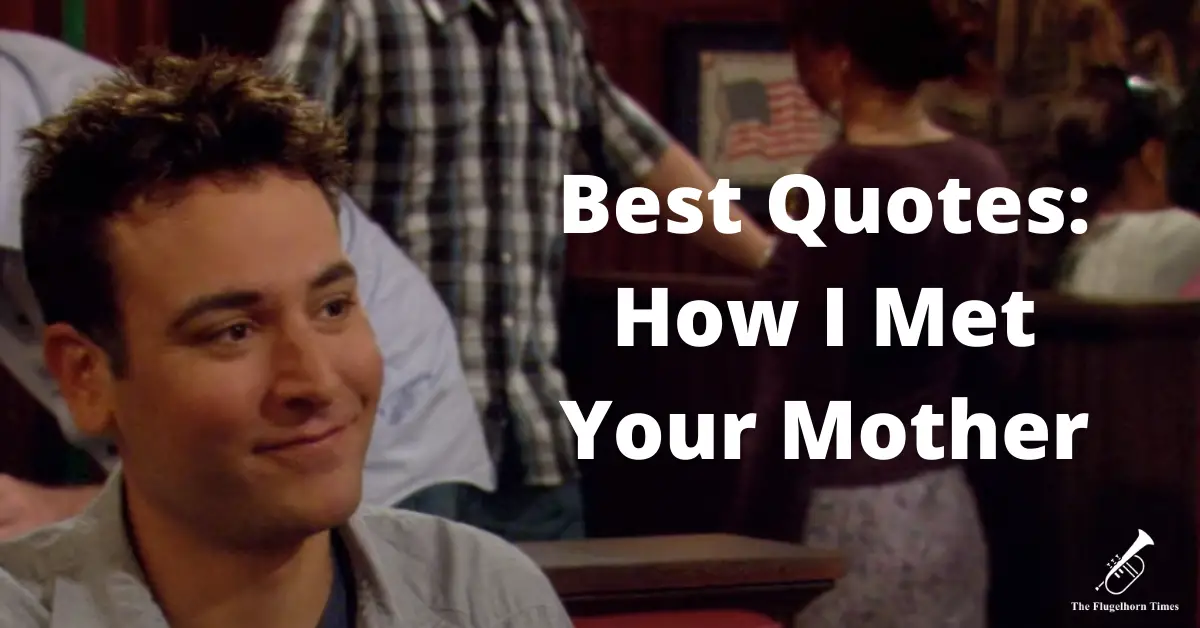 How I Met Your Mother Quotes